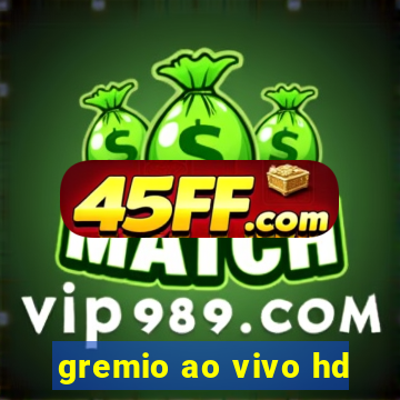 gremio ao vivo hd